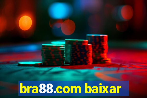 bra88.com baixar